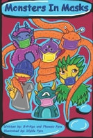 Monsters in Masks 1735837113 Book Cover