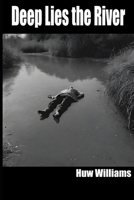 Deep Lies the River B0CLSL2GYC Book Cover
