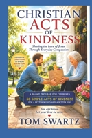 Christian Acts: Everyday Love in an Unkind World B0G4L6HLS3 Book Cover