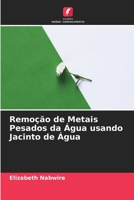 Remoção de Metais Pesados da Água usando Jacinto de Água 6205686406 Book Cover