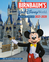 Birnbaum's 2027-2028 Walt Disney World: The Official Vacation Guide (Birnbaum Guides) B0GFCWHLQ4 Book Cover