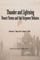 Thunder and Lightning: Desert Storm and the Airpower Debates 9995718642 Book Cover