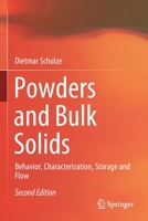 Powders and Bulk Solids: Behavior, Characterization, Storage and Flow 3030767221 Book Cover