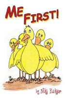Me First! 1545650799 Book Cover