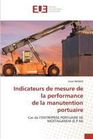 Indicateurs de mesure de la performance de la manutention portuaire: Cas de l’ENTREPRISE PORTUAIRE DE MOSTAGANEM (E.P.M) (French Edition) 6206702618 Book Cover