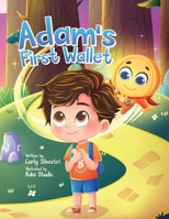 Adam's First Wallet B0GYKF79FB Book Cover