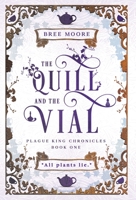 The Quill and the Vial 1956668187 Book Cover