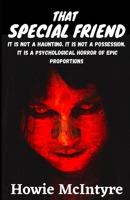 That Special Friend: A Psychological Horror B0BCD4ZLSG Book Cover