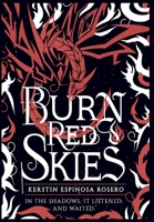 Burn Red Skies 0578695839 Book Cover