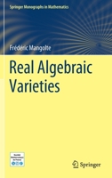 Real Algebraic Varieties 3030431037 Book Cover
