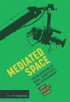 Mediated Space 1859469477 Book Cover