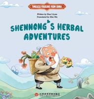 Shennong Tasting Hundreds of Herbs/?????:??? 7807710411 Book Cover