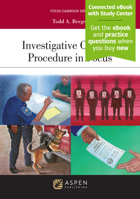 Investigative Criminal Procedure in Focus: [Connected eBook with Study Center] 1543848974 Book Cover