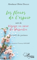 Les fleurs de l'espoir: suivi de Voyage au cœur du Wassoulou Recueil de poèmes Recueil de poèmes (Harmattan Guinée) (French Edition) 2140206975 Book Cover