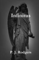 Infinitus (Curator Angelus) B0CVN4DLQ5 Book Cover