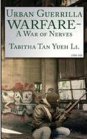 War of Nerves: Urban Guerrilla Warfare 1544225547 Book Cover