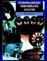 Turbomachinery Performance Analysis 0340631910 Book Cover