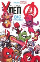 Young Marvel: Little X-Men, Little Avengers, Big Trouble 0785184988 Book Cover