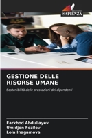 GESTIONE DELLE RISORSE UMANE: Sostenibilità delle prestazioni dei dipendenti 6206218767 Book Cover