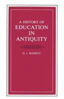 Histoire de l'éducation dans l'Antiquité 0299088146 Book Cover