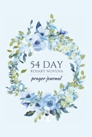 54 Day Rosary Novena Prayer Journal 1655232371 Book Cover