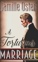 A Torturous Marriage: A Second Chance Marriage Novel B0GSKHJ2ZN Book Cover