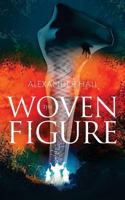The Woven Figure 1861518978 Book Cover