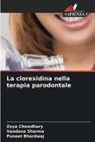 La clorexidina nella terapia parodontale (Italian Edition) 6209353886 Book Cover