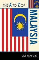 The A to Z of Malaysia (Volume 212) 0810876418 Book Cover