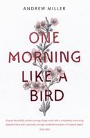 One Morning Like a Bird 0340952164 Book Cover