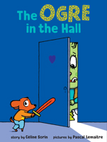 The Ogre in the Hall 1662640528 Book Cover