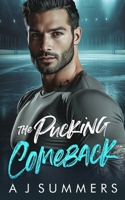 The Pucking Comeback: Eine verbotene Second-Chance Eishockey-Romance (Defenders Tagebücher) (German Edition) B0GPWTJ9PK Book Cover