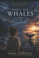 When the Whales go Silent B0H6XR8HYL Book Cover