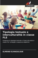 Tipologia testuale e interculturalità in classe FLE (Italian Edition) 6207991281 Book Cover