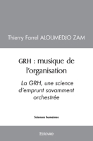GRH : musique de l'organisation (French Edition) 2414530316 Book Cover