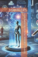 AI for Automated Niche Website Creation: Learn to Earn B0DZ2BP36Q Book Cover
