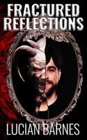 Fractured Reflections 198516003X Book Cover