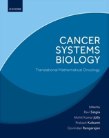 Cancer Systems Biology: Translational Mathematical Oncology 0192867636 Book Cover