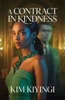 A Contract in Kindness B0GGH2NMXV Book Cover