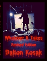 Whatever It Takes Revised Edition 1716053617 Book Cover