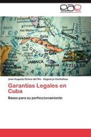 Garantías Legales en Cuba 3847366394 Book Cover