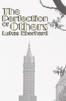 The Perfection of Others B0FKH467G9 Book Cover