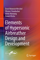 Elements of Hypersonic Airbreather Design and Development 3031942183 Book Cover