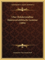 Uber Holokrystalline Makrovariolithische Gesteine (1894) 1160773874 Book Cover