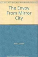 Envoy from Mirror City: An Autobiography 0807611247 Book Cover