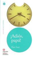 Adios, Papa! 8497130693 Book Cover