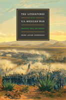 The Literatures of the U.S.-Mexican War 029272893X Book Cover