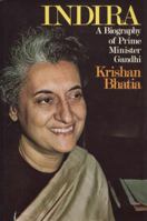 Indira: A biography of Prime Minister Gandhi 0207955433 Book Cover