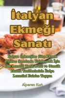 İtalyan Ekmeği Sanatı 1835310117 Book Cover