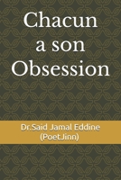 Chacun a son Obsession (French Edition) B0FF7LYBB2 Book Cover